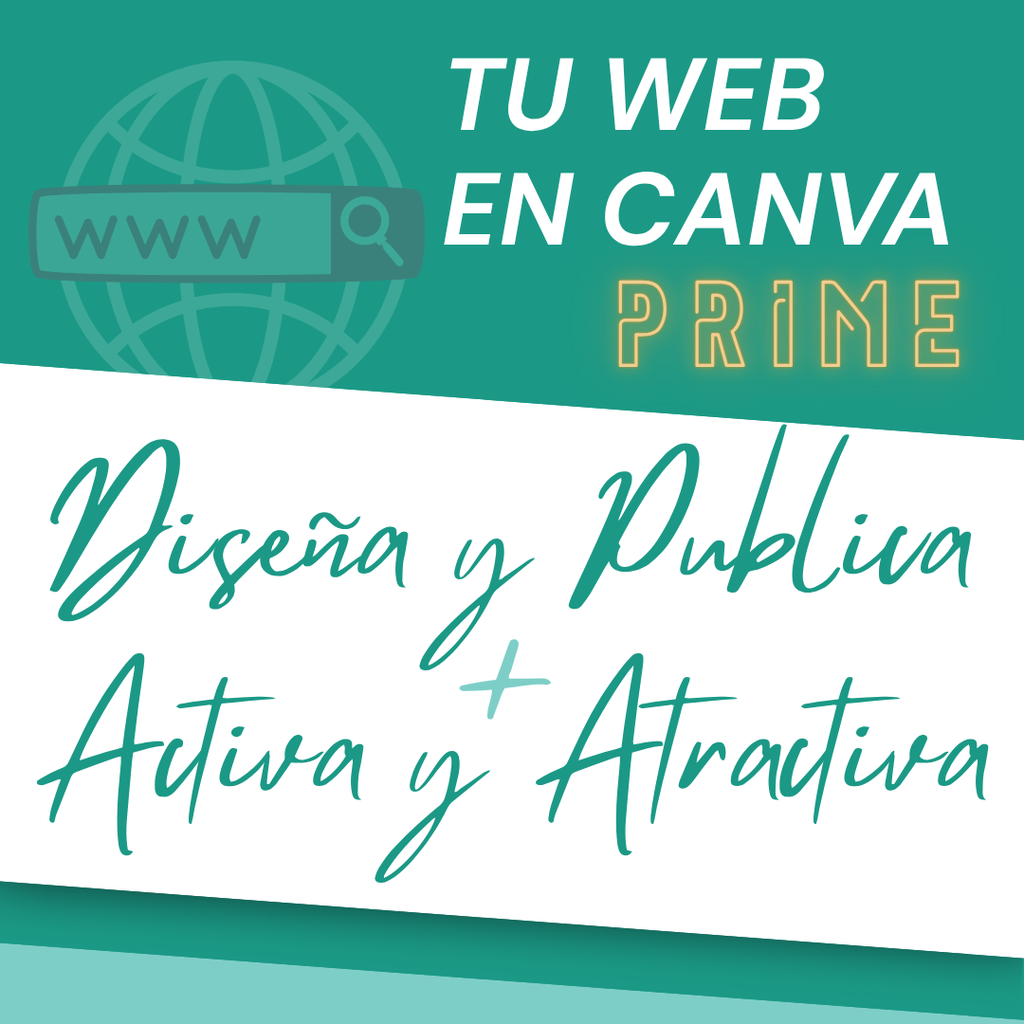 Taller Tu Web en CanvaPack PRIME = Nivel Básico + Profundización